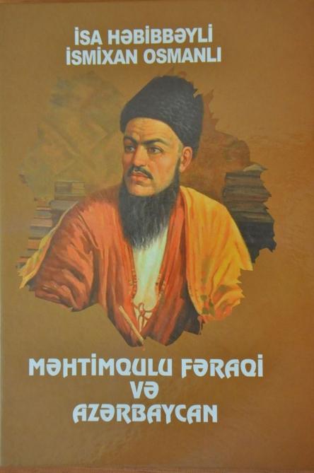 “Məhtimqulu Fəraqi və Azərbaycan” kitabı çapdan çıxdı <b style="color:red"></b>