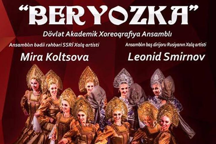 Rusiyanın “Beryozka” ansamblı Bakıda konsert verəcək<b style="color:red"></b>