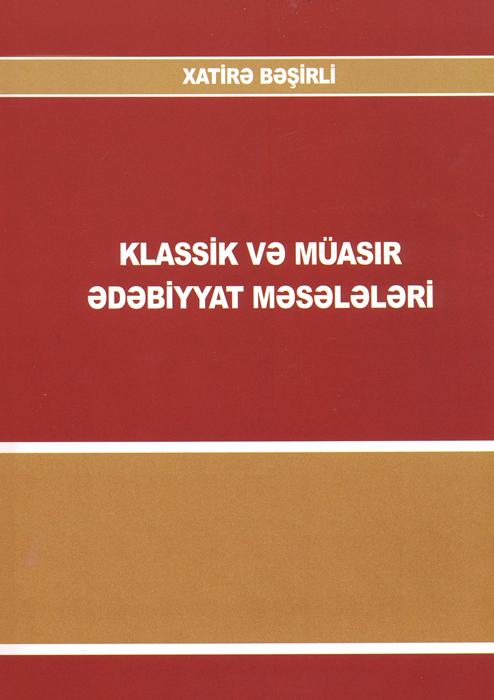 "Klassik və müasir ədəbiyyat məsələləri" işıq üzü görüb<b style="color:red"></b>