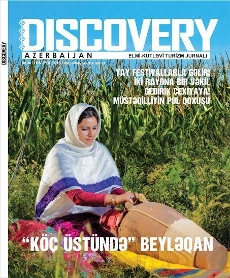 "Discovery Azerbaijan" jurnalının yeni sayı<b style="color:red"></b>