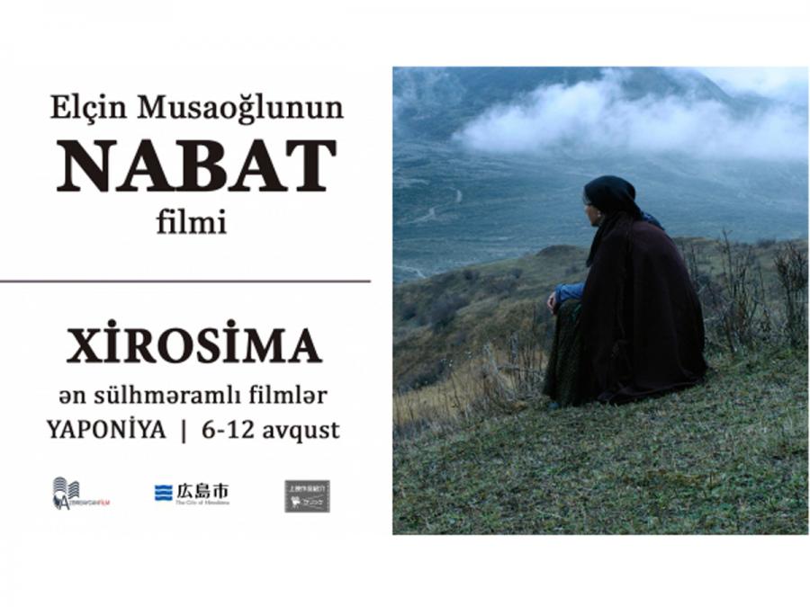 “Nabat” Yaponiyada sülhməramlı filmlər arasında<b style="color:red"></b>