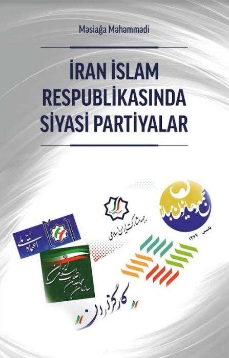 “İranda siyasi partiyalar” adlı kitab nəşr olundu 