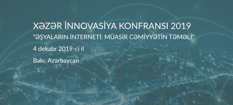 "Əşyaların interneti: müasir cəmiyyətin təməli" mövzusunda konfrans keçiriləcək