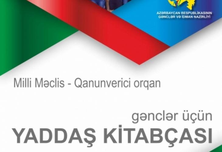 Parlament seçkiləri ilə əlaqədar gənclər üçün yaddaş kitabçası hazırlanıb