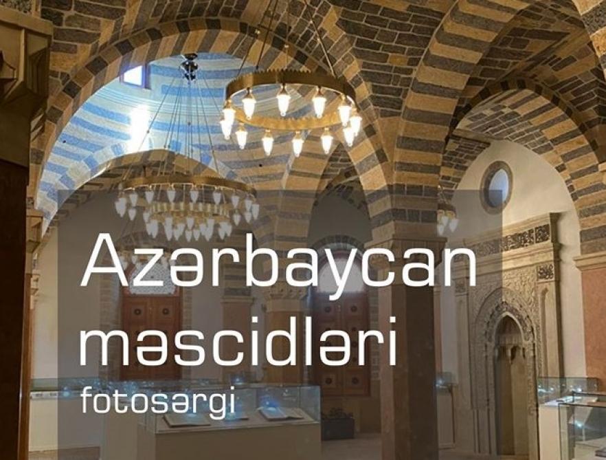 İçərişəhərdə “Azərbaycan məscidləri” adlı fotosərgi açılacaq