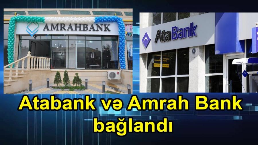 "Atabank" və "Amrahbank"da kompensasiyaları verəcək agent bank müəyyənləşdi