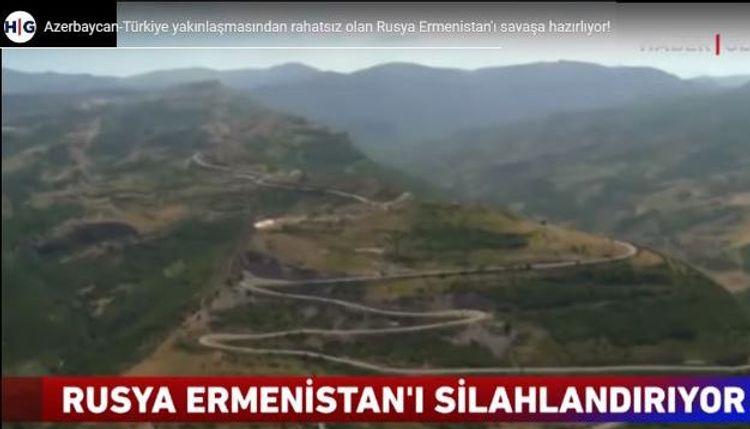 Türk TV-lərindən Rusiyanın Ermənistanı müharibəyə hazırlamasına dair reportaj