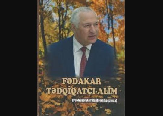 "Fədakar tədqiqatçı-alim" işıq üzü görüb