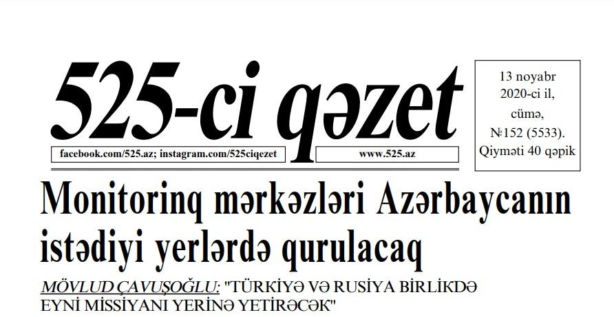 "525-ci qəzet"in 13 noyabr sayında nələr var? - ANONS 