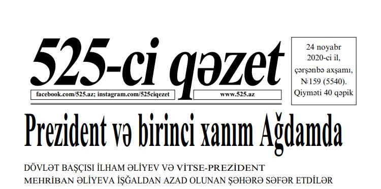 "525-ci qəzet"in 24 noyabr sayında nələr var? - ANONS 