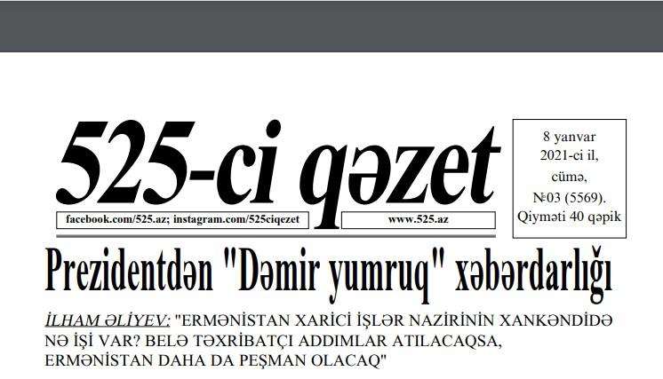 "525-ci qəzet"in 8 yanvar sayında nələr var? - ANONS 