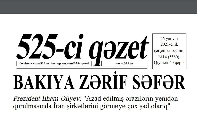 "525-ci qəzet"in 26 yanvar sayında nələr var? - ANONS
