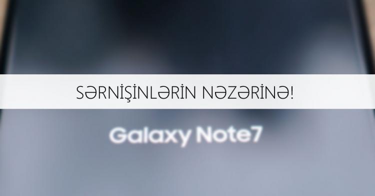 AZAL-dan "Galaxy Note 7" qadağası
