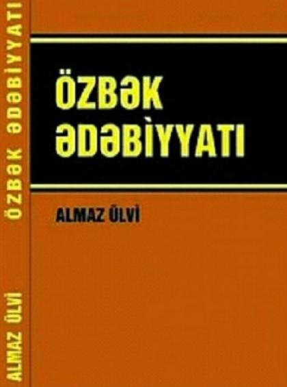 Almaz Ülvinin yeni kitabı - “Özbək ədəbiyyatı”
