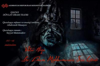 Qazax teatrında Viktor Hüqonun əsəri oynanılacaq