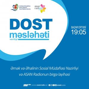 ASAN Radioda "DOST məsləhəti" adlı veriliş yayımlanacaq