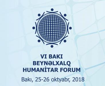 VI Bakı Beynəxalq Humanitar Forumunun bəyannaməsi qəbul edildi