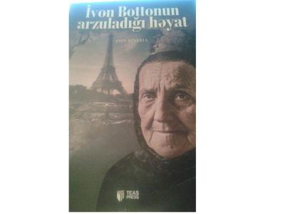 İvon Bottonun verdiyi söz - Şahanə Müşfiq yazır - ANONS