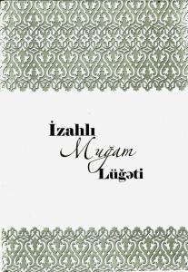 “İzahlı muğam lüğəti” – muğam irsinə və terminologiyasına dair yeni layihə