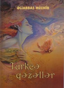 Əliabbas Müznibin “Türkcə qəzəllər” antologiyası