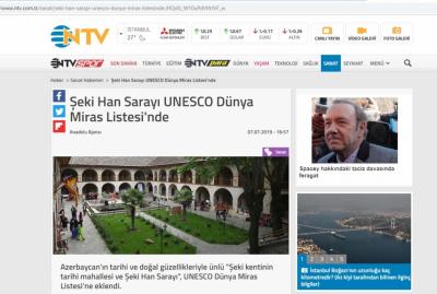 Xan Sarayı ilə birgə Şəkinin tarixi mərkəzinin Ümumdünya İrs Siyahısına daxil edilməsi Türkiyə mətbuatında - Foto