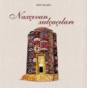 "Naxçıvan xalçaçıları" kitabının təqdimatı olub