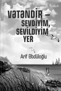 Arif Əbdüloğlunun yeni kitabı çap olunub