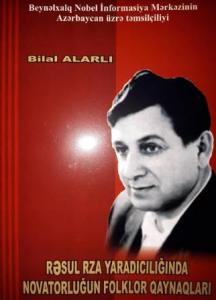 Bilal Alarlı və onun Rəsul Rza haqqında araşdırması