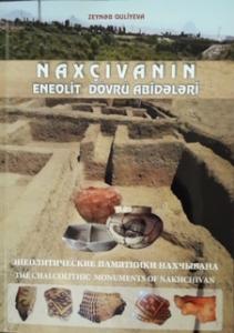 Naxçıvanın Eneolit dövrü abidələrinə həsr olunan kitab çap olundu