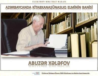 Abuzər Xələfovla bağlı Elektron məlumat bazası təqdim edildi