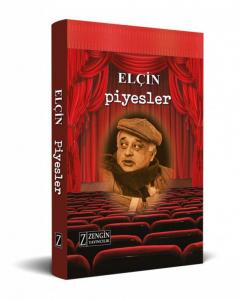 Xalq yazıçısı Elçinin pyesləri Türkiyədə nəşr olundu