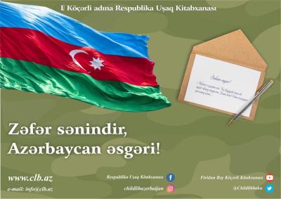 Respublika Uşaq Kitabxanasından “Zəfər sənindir, Azərbaycan əsgəri” aksiyası