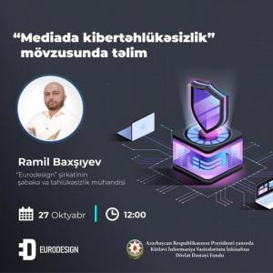 "Mediada kibertəhlükəsizlik" mövzusunda onlayn təlim keçiriləcək