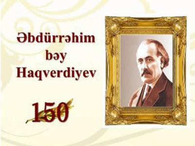 Əbdürrəhim bəy Haqverdiyev haqqında videoçarx hazırlanıb