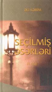 Əli Kərimin seçilmiş əsərlərinin II cildi çapdan çıxıb