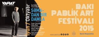 YARAT təqdim edir: "Səmadan bir damla" pablik-art festivalı