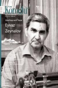 “Koroğlu” dərgisi bu dəfə nasir Eyvaz Zeynalovdan yazıb