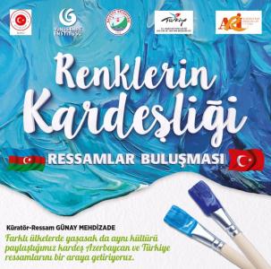 Bakıda Türkiyə və Azərbaycan rəssamlarının görüşü: “Rənglərin Qardaşlığı” - Fotolar