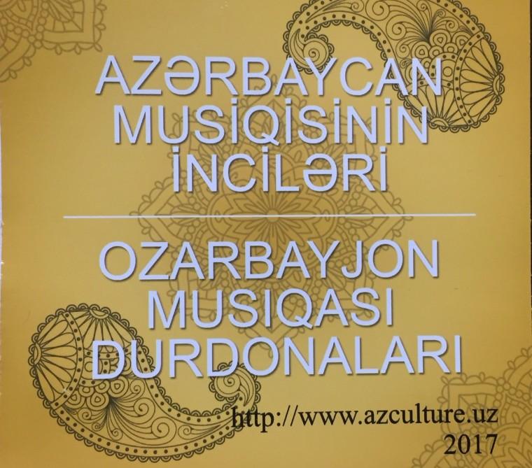 "Azərbaycan musiqisinin inciləri" Özbəkistanda <b style="color:red"></b>