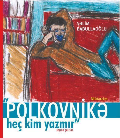 Səlim Babullaoğludan <b style="color:red">yeni şeirlər kitabı</b>