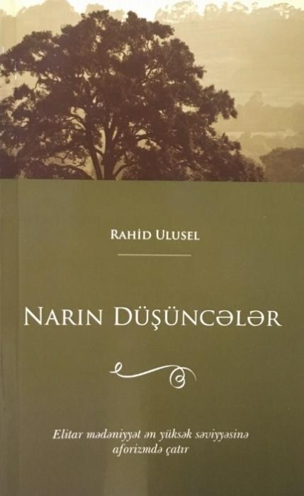 "Narın düşüncələr"dən seçmələr <b style="color:red"></b>