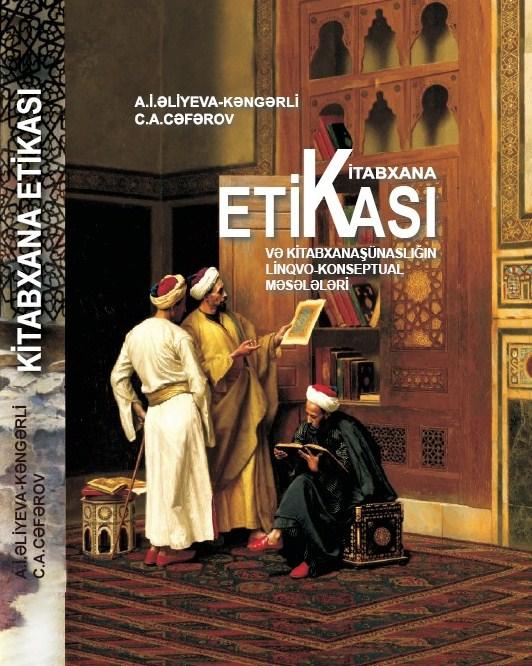Kitabxana etikasına dair ilk fundamental milli nəşr<b style="color:red"></b>