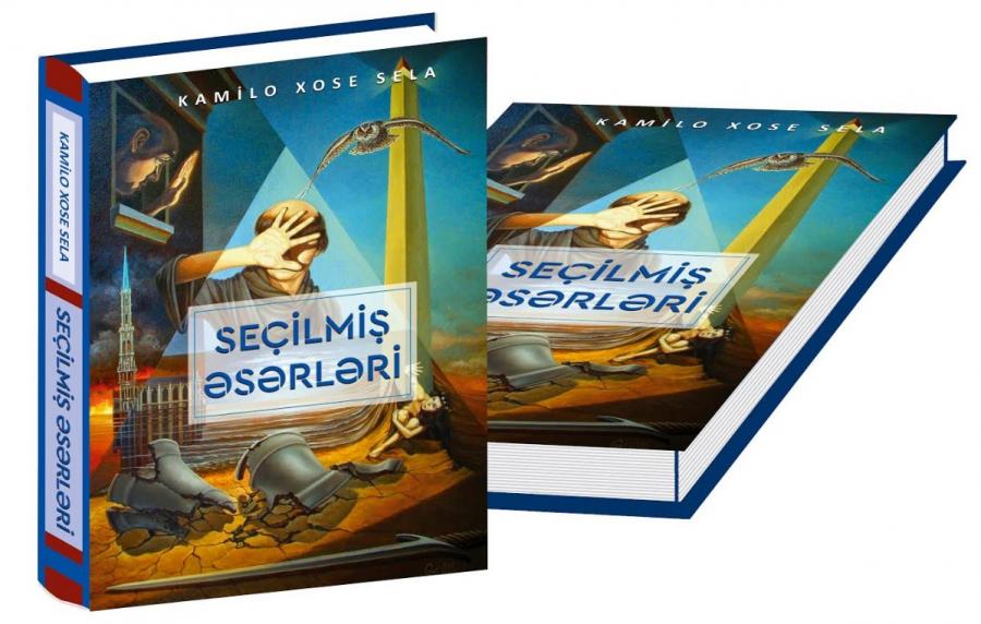 Kamilo Xose Selanın “Seçilmiş əsərləri” kitabı işıq üzü gördü<b style="color:red"></b>