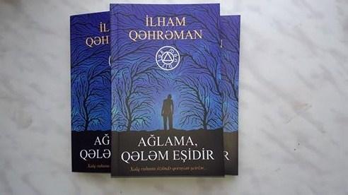 İlham Qəhrəmanın yeni kitabı işıq üzü gördü<b style="color:red"></b>