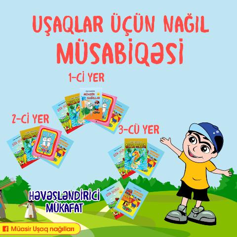 Uşaqlar üçün nağıl müsabiqəsi elan edildi <b style="color:red"></b>