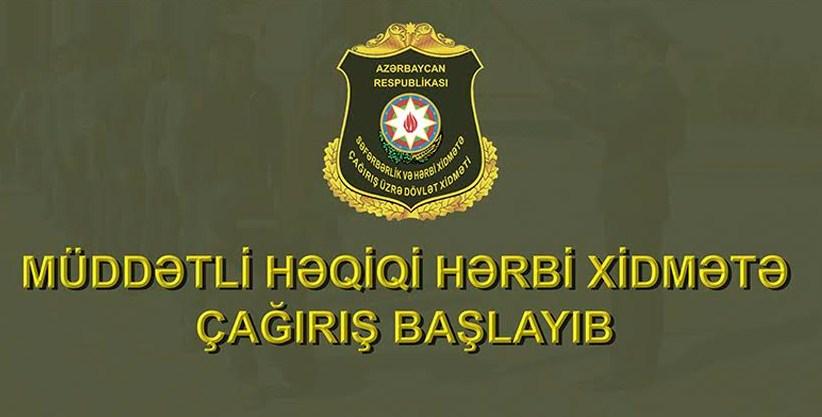 Bu gündən növbəti həqiqi hərbi xidmətə çağırış başlayıb<b style="color:red"></b>