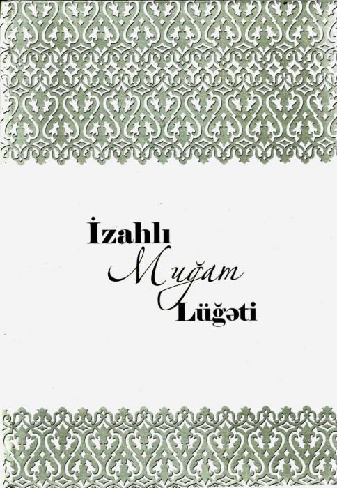 “İzahlı muğam lüğəti” – muğam irsinə və terminologiyasına dair yeni layihə<b style="color:red"></b>
