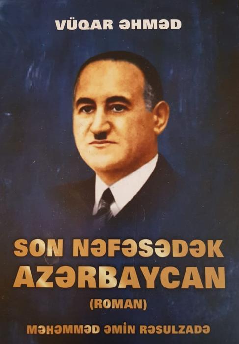 “Son nəfəsədək Azərbaycan” təkrar nəşr olundu <b style="color:red"></b>