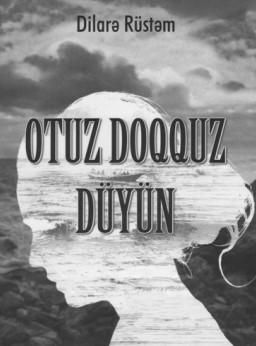 "Otuz doqquz düyün" - <b style="color:red">Annotasiya </b>