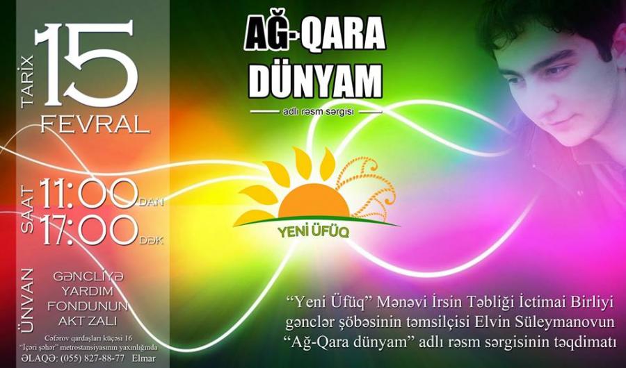 "Yeni Üfüq"dən yeni layihə- <b style="color:red">"Ağ-Qara dünyam”</b>